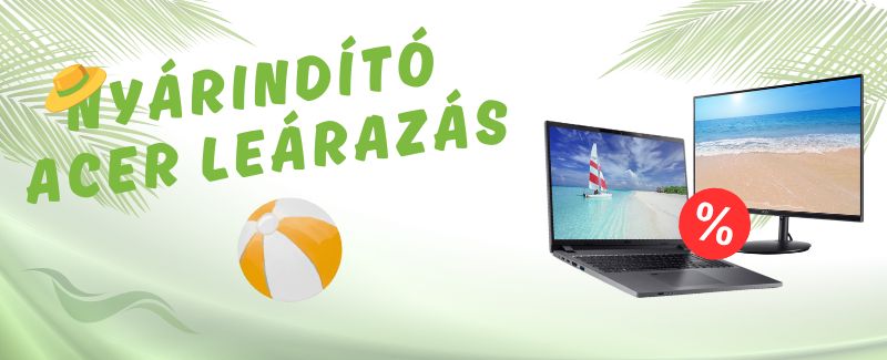 Nyárindító Acer Leárazás!