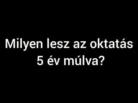 A jövő iskolái